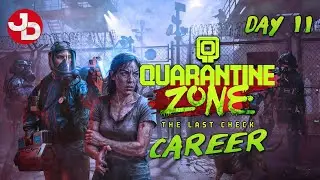 Quarantine Zone: The Last Check | Day 11 | pc gameplay