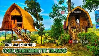 Rute Cafe Gartenhutte // Start Arah Jolotundo