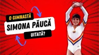 Simona Pauca - o gimnasta uitata?