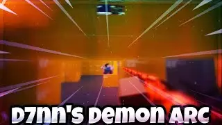 D7nn's Demon ARC.mp4 | Roblox Arsenal