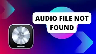 Logic Pro - &laquo;Audio file not found&raquo;