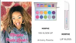 PRIDE LOOK! With Morphe&rsquo;s Free To Be Collection!