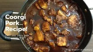 Coorgi Pork Recipe | Pandi Curry | The Right Kitchen