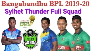 Sylhet Thunder Full Squad. Bangabandhu BPL 2019-20.