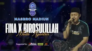 FINA X BIROSULILLAH | Edy Darmawan | Mode Ngonten MASBRO MADIUN