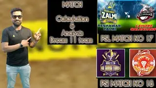 Pakistan super league match no 17 | LHQ vs PSZ | match no 18 | ISU vs QTG | dream 11 team by Abhy