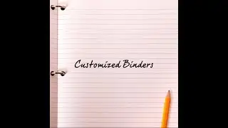 Customized Binders