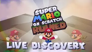 Live Discovery - Super Mario on Scratch Ruined + Live Discovery - Super Mario Innovation Breeze