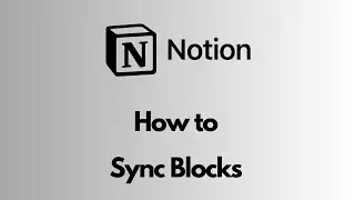 Notion - How to Sync Blocks