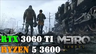 Metro Exodus | RTX 3060 ti | RYZEN 5 3600 | 1080p | Extreme Settings Test