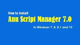 how to install anu script manager and Anu Fonts Installation Problem Solved in windows 10