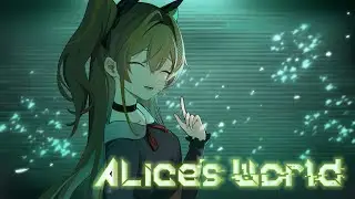 アリスの世界 #6【Alice's World】