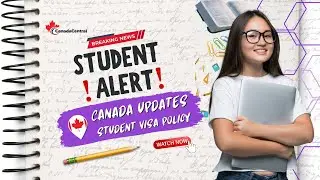 TIME TO LEARN: About the Canadian Government's student visa policy updates!