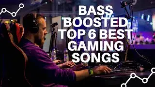 BASS Boosted Top 6 Best Gaming Songs | (NO COPYRIGHT) | Gaming Background Music | PUBG MOBILE |