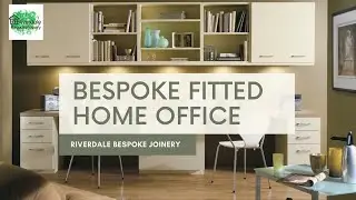 Fitted Home Office Furniture | Sheffield, South Yorkshire, UK. Riverdale Bespoke Joinery