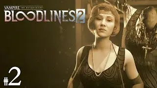 HUNTING DOWN BENNY | Let's Play: Vampire The Masquerade Bloodlines 2 | Part 2