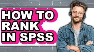 How to Rank in Spss (easy Method)
