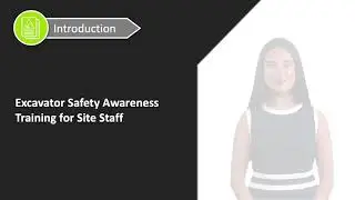 Excavator Safety Awareness Training for Site Staff | Human Focus International Ltd