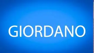 How to pronounce GIORDANO