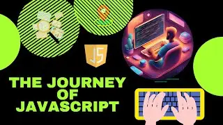The Incredible Journey of JavaScript: #javascript #JavaScript History #EvolutionofJavaScript