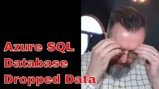 Azure SQL Database and Dropped Data