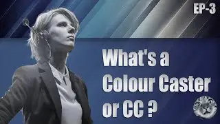 [Casting with SherLuc #3] What's a Colour Caster, or CC?