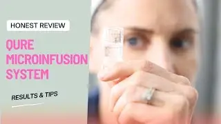 Qure Micro Infusion Review: Results & Tips: Plus Comparison to Microneedling