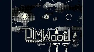 Dimwood Release Date Trailer
