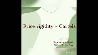 Price rigidity & Cartels
