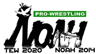 TEW 2020 - Pro Wrestling NOAH 2014 Ep.28 (Fan Voted Series)