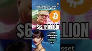 Fidelity Launches $6 TRILLION Crypto Stablecoin in 2025!