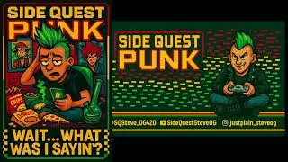 Wait&hellip; What Was I Sayin&rsquo;? 🧠💨 | ADHD x Stoner Anthem | Side Quest Punk Original Track