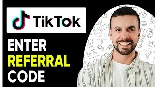 HOW TO ENTER REFERRAL CODE IN TIKTOK  - 2025(Full Guide)