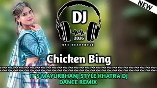 Chicken Bing !! New Ho Muda Song !! Mbj Style Matal Dance !! Khatra Dj Dance Remix 