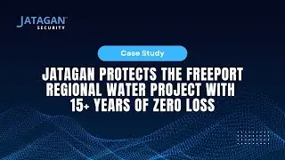 Case Study: Jatagan Protects the Freeport Regional Water Project With 15+ Years of Zero Loss