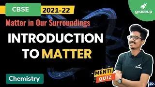 Matter in Our Surroundings | Introduction to Matter | CBSE | Class 9 Chemistry  | Sunil Sir | NCERT