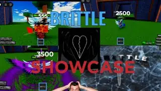 BRITTLE SHOWCASE + GUIDE! [Killsteak Sword Fighting Arena | KSFA)