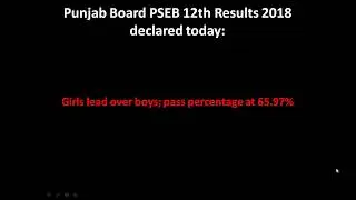 Punjab Board PSEB 12th Results 2018 declared today: