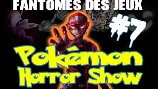 Pokemon Horror Show : des Fantômes dans les Jeux ? #7
