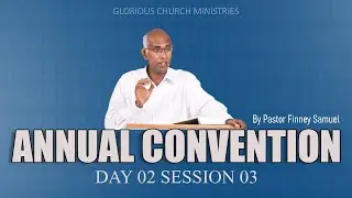 🔴 Annual Convention ll Day 2 ll 10-JAN-2026 ll Pastor Finney Samuel