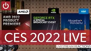 CES 2022: AMD, Nvidia, & Intel Keynote Livestreams