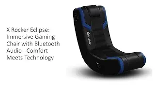 X Rocker Eclipse: Immersive Gaming Chair with Bluetooth Audio - Comfort Meets Technology