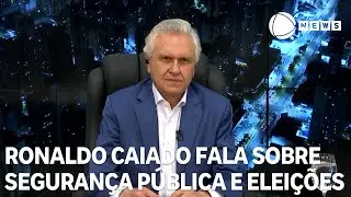 Governador de Goiás, Ronaldo Caiado fala sobre segurança pública e eleições