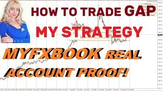 How To Trade GAP, My FOREX TRADING STRATEGY, Real Account
