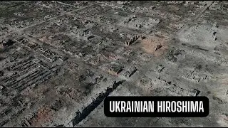 This city in Ukraine now looks like Hiroshima. Russia destroyed it