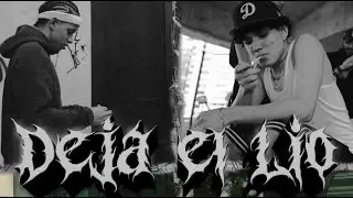 @keta_mina6 X @cvrlJohnson - Deja el Lio ( @Hecs.HUnity X Dimelo James)