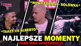 TAAZY VS ALBERTO, SOL&Oacute;WKA NAJMANA I PASUTA, NAJMAN,SHEEYA | FAME MMA KONFERENCJA - NAJLEPSZE MOMENTY