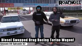 Diesel Swapped Drag Racing Torino Wagon! - Roadkill S09E02 - Reality Car TV Show