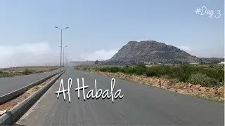 Al Habala Mountain | Abha | Saudi Arabia | Day 3/3