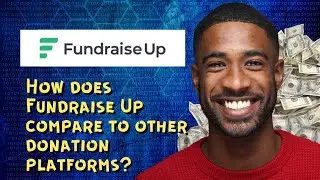 How does Fundraise Up compare to other donation platforms? 